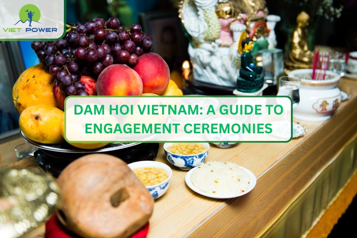 Dam Hoi Vietnam: A Guide to Engagement Ceremonies