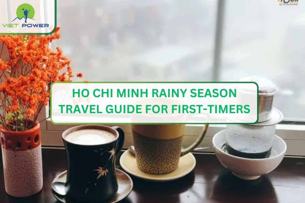 Ho Chi Minh Rainy Season Travel Guide for First-Timers