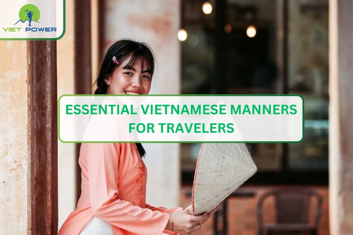 Essential Vietnamese Manners For Travelers