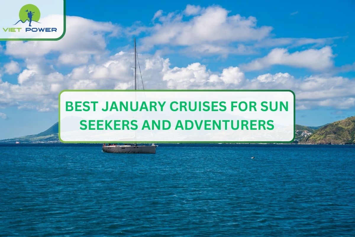 Best January Cruises for Sun Seekers and Adventurers