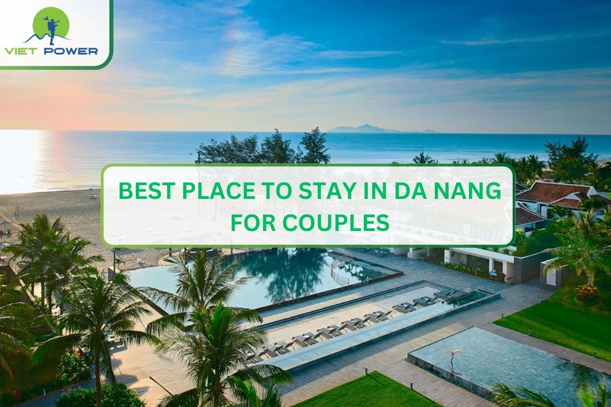 Best Place to Stay in Da Nang for Couples