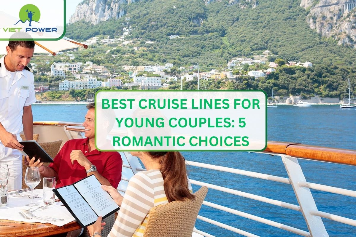 Best Cruise Lines for Young Couples: 5 Romantic Choices