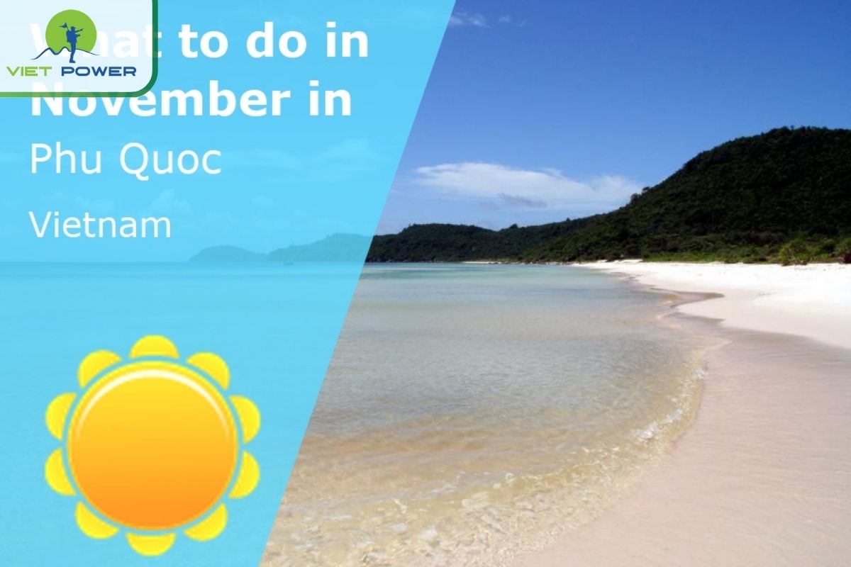 November marks the beginning of the dry season and is one of the best months to visit Phu Quoc