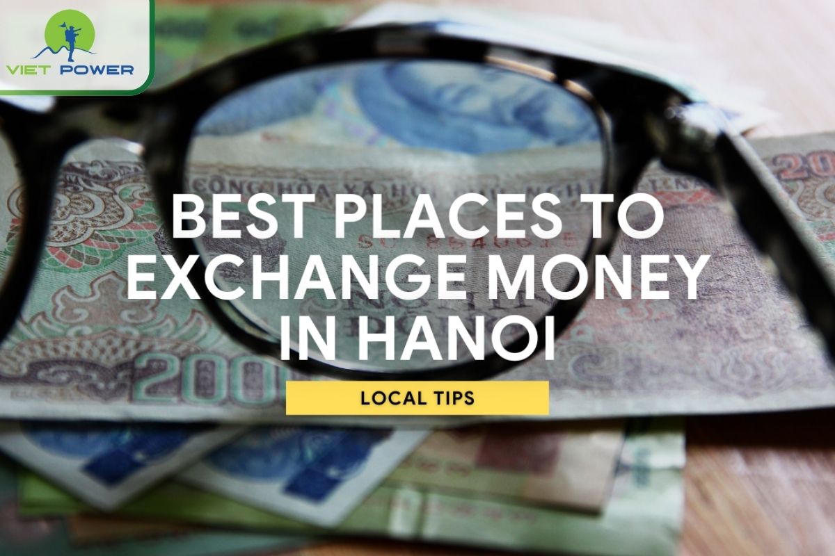 Best currency exchange in Hanoi.