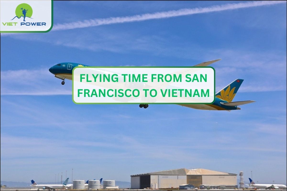 Flying Time from San Francisco to Vietnam