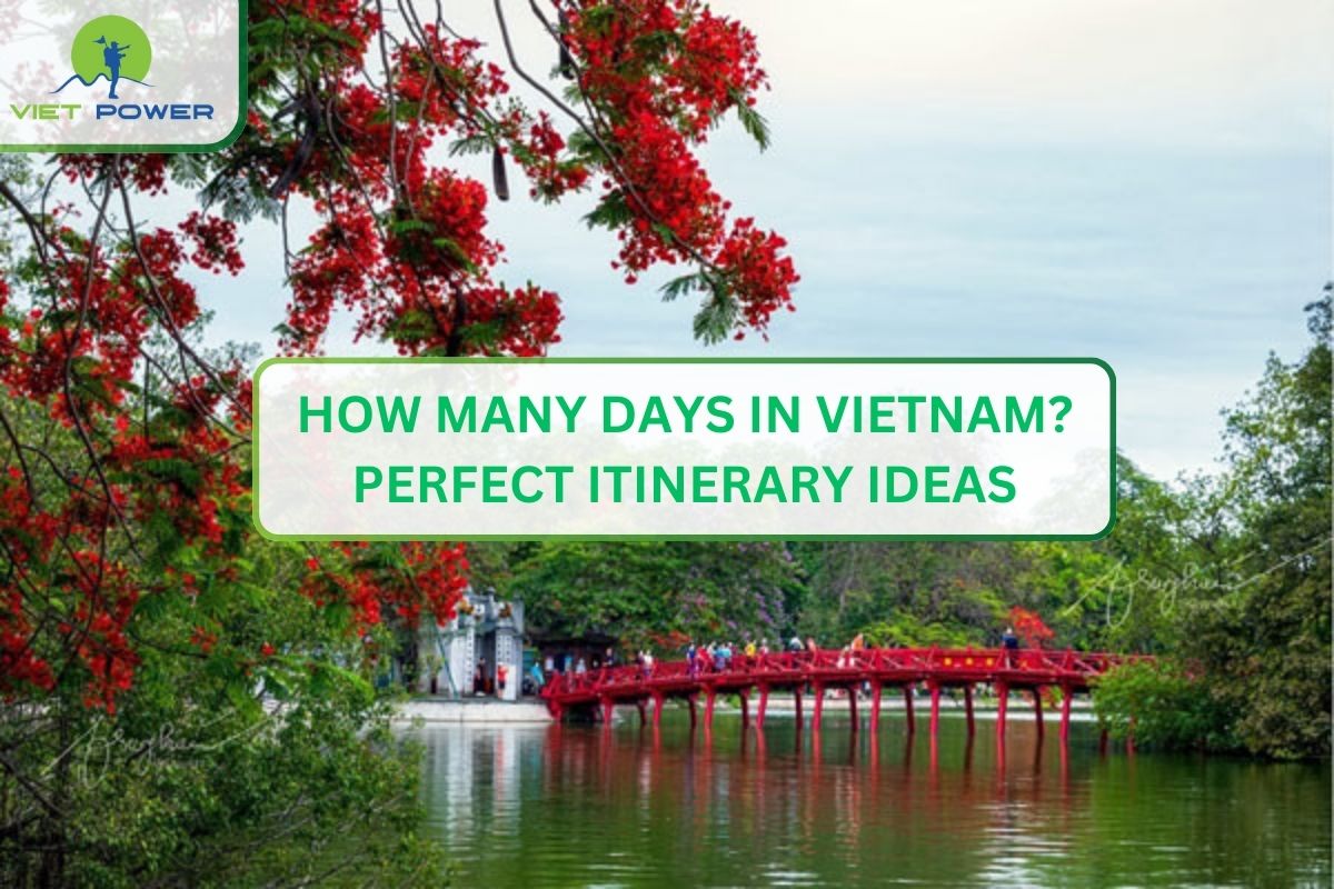 How Many Days in Vietnam? Perfect Itinerary Ideas