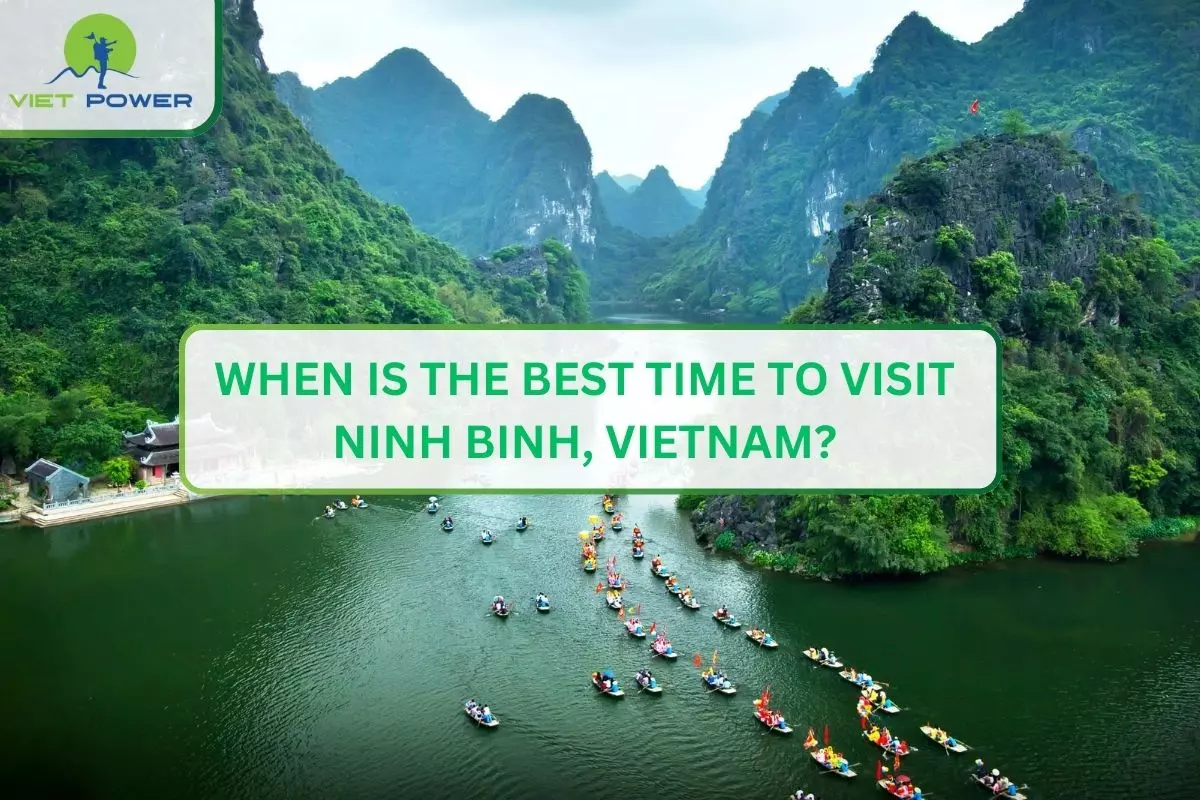 When is the Best Time to Visit Ninh Binh, Vietnam?